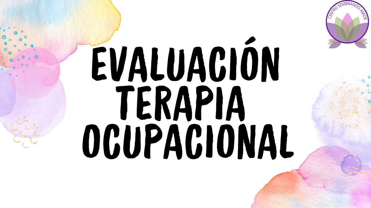 Evaluación en Terapia Ocupacional