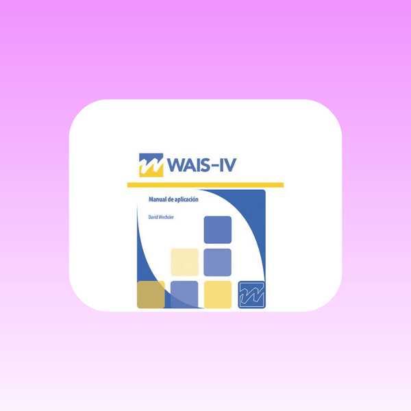 Evaluación Cognitiva con Test WAIS-IV en Buin
